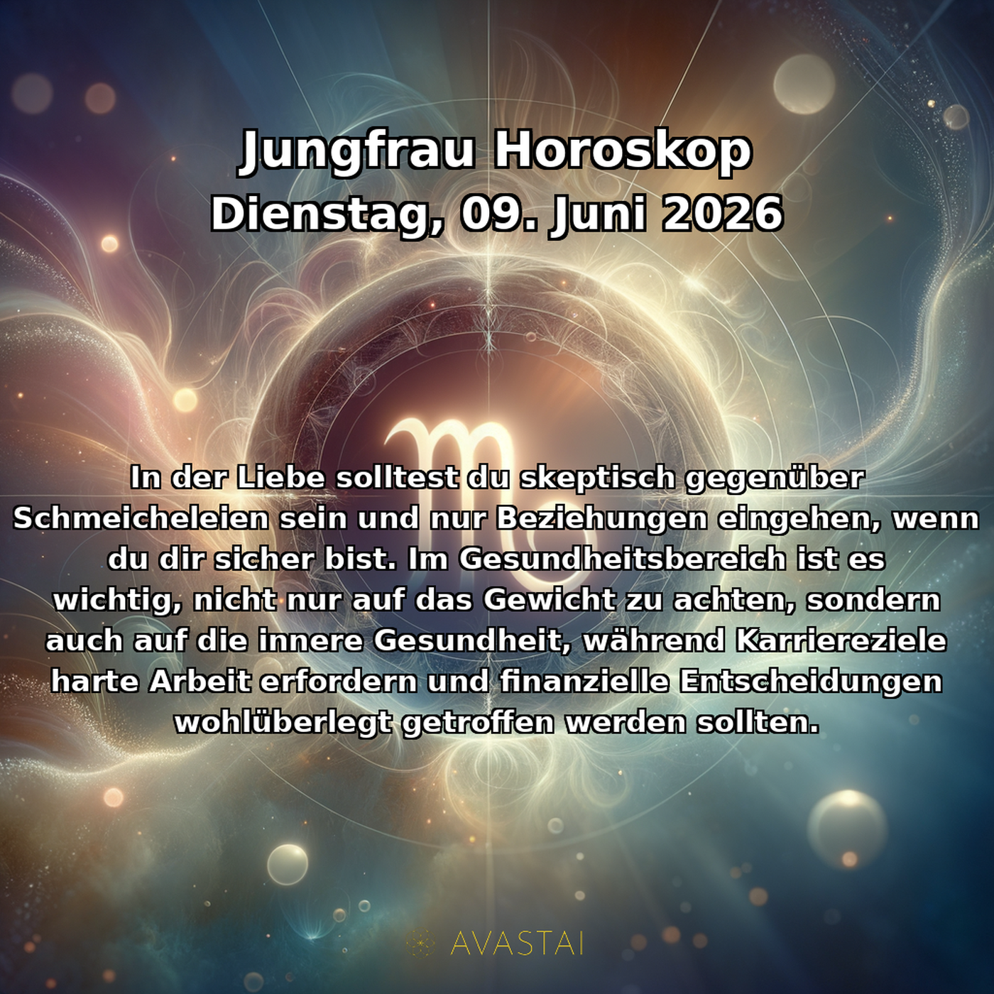 Jungfrau Tägliches Horoskop - 09. Juni 2026